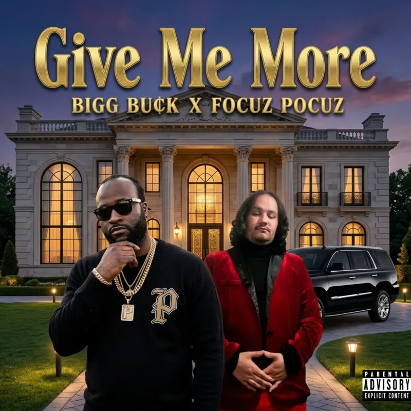 Give Me More (Featuring. Focuz Pocuz) by Bigg Bu¢k – cover art